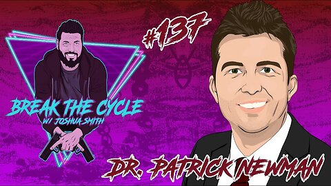 Couchstreams Ep 137 w/ Dr. Patrick Newman