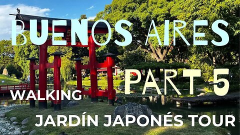 Buenos Aires Serene beauty of Jardin Japones Full Walking Tour 4K
