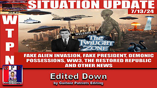 WTPN SITUATION UPDATE 7/13/24-Edited Down