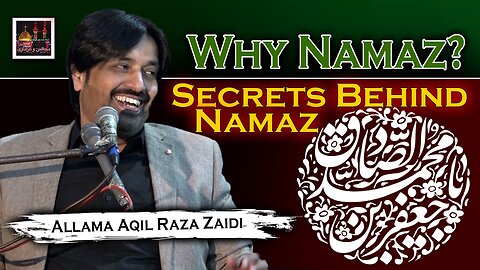 Why Namaz? Allah Ne Namaz Kyun Farz Ki | Allama Syed Aqil Raza Zaidi