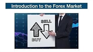 Introduction to the Forex Market