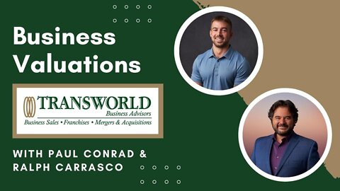 ✅ Business Valuations 💰 - Transworld Business Advisors of Tri-Valley | Paul Conrad & Ralph Carrasco
