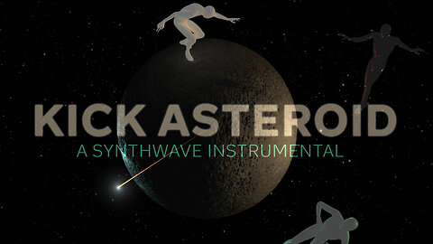 Kick Asteroid – A Synthwave Instrumental