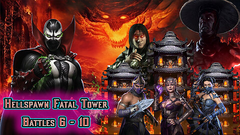 MK Mobile. Hellspawn Fatal Tower - Battles 6 - 10