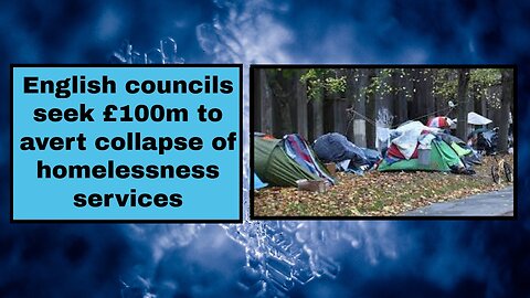 English councils seek £100m to avert collapse of homelessness services