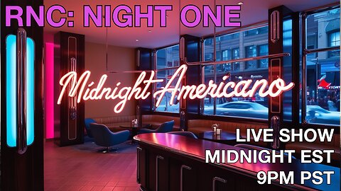 Midnight Americano ☕ 🔥 RNC Night One - Late Night Hang