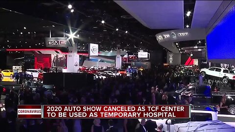 2020 Auto Show canceled as TCF Center will be used as temporary hospital