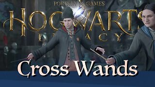 Cross Wands | 11 | Hogwarts Legacy | Let's Play