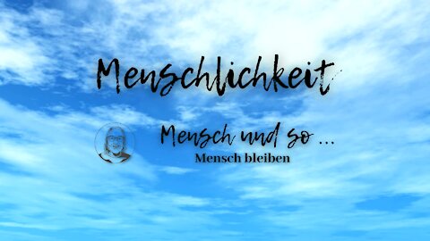 Menschlichkeit