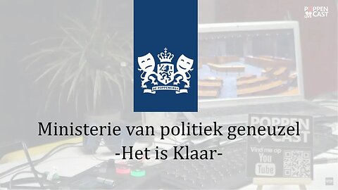 Ministerie van politiek geneuzel | Het is Klaar