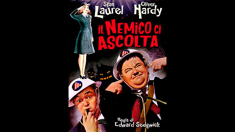 # 1943 “IL NEMICO CI ASCOLTA”👿👿👿 con STAN LAUREL ed OLIVER HARDY, Regia di EDWARD SEDGWICK - # E, adesso, non fate MAI PIÙ tacere il bambino che è in ciascuno di voi!! -😇💖🙏