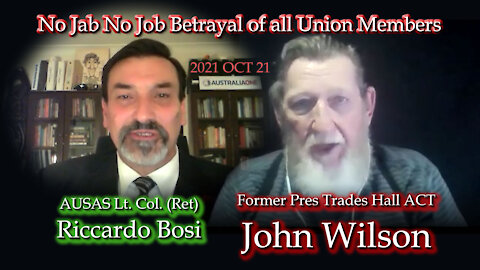 2021 OCT 21 Riccardo with John Wilson Former Pres Trades Hall ACT talk about Betrayal of all members