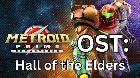 Metroid Prime (R) OST 40: Chozo Ruins Hall of the Elders
