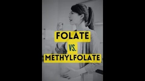 Folate VS. Methylfolate