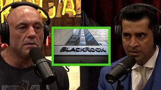 "Blackrock has the biggest monopoly" Patrick Bet-David and Joe Rogan