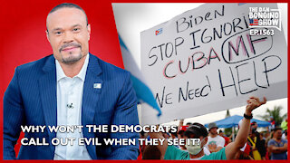 Ep. 1563 Why Won’t The Democrats Call Out Evil When They See It? - The Dan Bongino Show