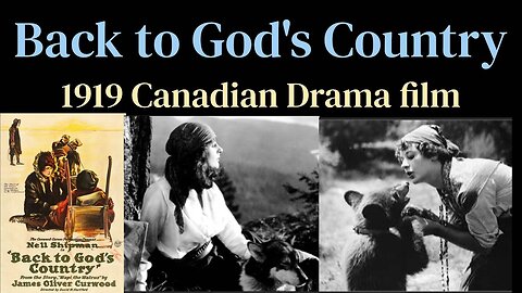 Back to God's Country (1919 Canadian Silent Drama film)