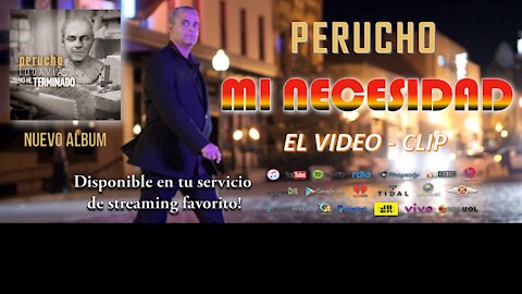 Perucho Rivera - Mi Necesidad (videoclip oficial)