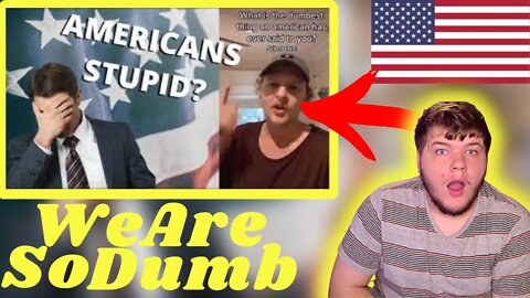 American Reacts To | What is the Dumbest thing American has said to You