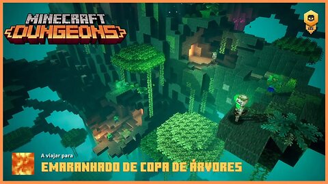 Minecraft Dungeons - Emaranhado de Copa de Árvores