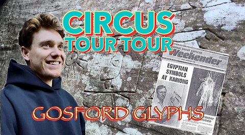 Gosford Hieroglyphs- Circus Tour Tours