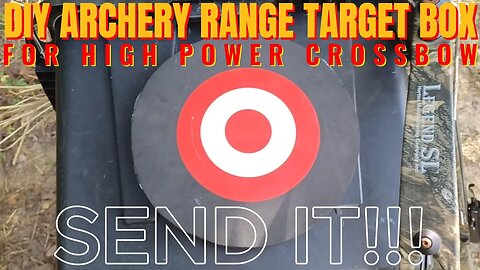 DIY Archery/crossbow target box