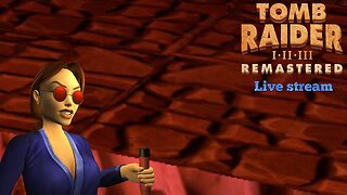 Tomb Raider I-III Remastered (PC) - Tomb Raider III part 3