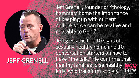 Ep. 107 - Youth Pastor Jeff Grenell Clarifies How to Biblically Teach Sexuality to Our Children