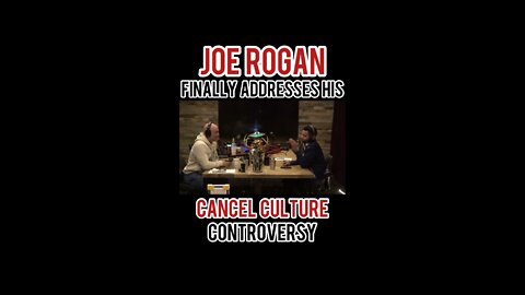 Joe Rogan Speaks Out Against His Own Cancel Attempt