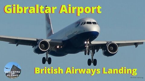 British Airways Landing at Gibraltar Airport 10 March 2023