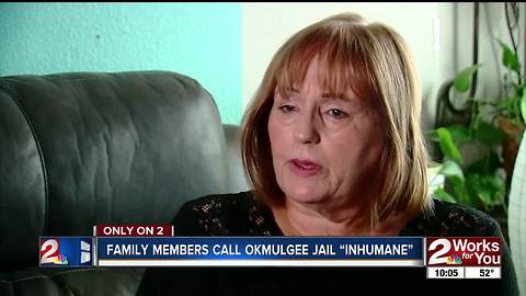 Families claim loved ones in Okmulgee County Jail were subjected to 'inhumane' conditions