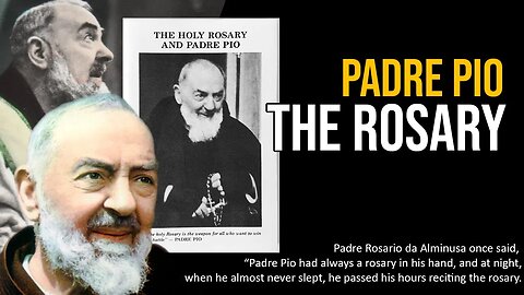 PADRE PIO: HOW MANY ROSARIES DID HE PRAY A DAY?