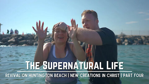 THEY BECAME NEW CREATIONS IN CHRIST!!! | REVIVAL ON HUNTINGTON BEACH | PART FOUR