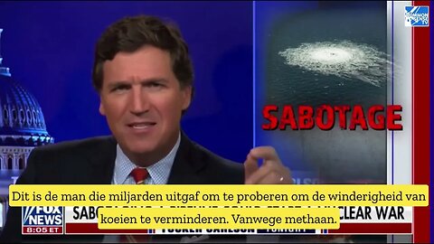 Tucker Carlson over de Nordstream en nucleaire oorlog (NL SUBS)