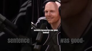 Bill Burr : My BUDDY was a GOOD looking GUY 😂