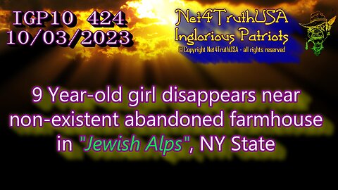 IG10 424 - 9 Year-old girl disappears near non-existent abandoned farmhouse NY State
