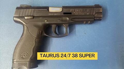 Taurus 24/7 em 38 Super, unidade 003 das 100 fabricadas