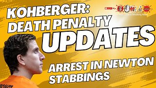 Kohberger: Death Penalty & 41 year old Man Arrested for Stabbings in Newton MA #bryankohberger