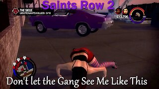 Saints Row 2- With Commentary- Brotherhood Missions- Don't let the Gang See Me Like This