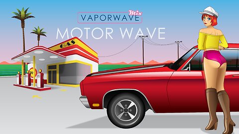 M O T O R W A V E - Vaporwave/Retrowave/Synthwave/Future Funk Mix