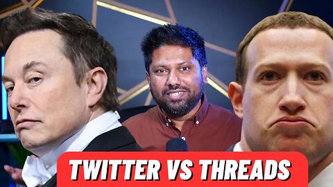 Twitter vs Threads - Zuckerberg's Latest Grift?