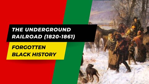 THE UNDERGROUND RAILROAD (1820-1861) | Black History