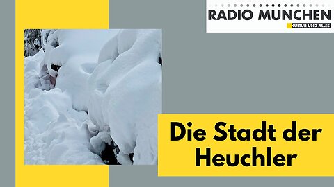 Die Stadt der Heuchler@Radio München🙈🐑🐑🐑 COV ID1984