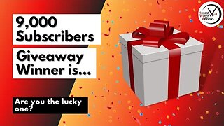 9,000 Subscribers GIVEAWAY WINNER Announcement #HWR