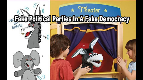 Fake Political Parties In A Fake Democracy