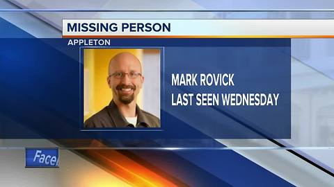 Missing person: Appleton Police need your assistance locating Mark Rovick