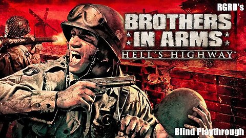 Brothers in Arms: Hell's Highway - Blind - Part 7 - : Baker Unlocked More PTSD