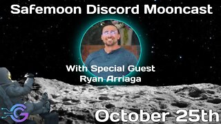 Safemoon Discord Mooncast with Special Guest - October 25th