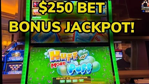 $250 BETS ON HUFF N MORE PUFF!