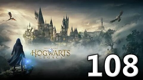 Hogwarts Legacy Let's Play #108